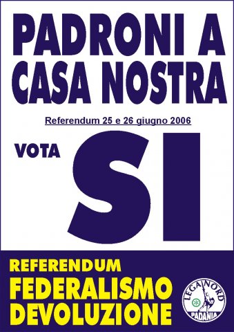 I Manifesti Lega Nord - 2006